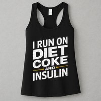 I Run On Diet C.O.K.E And Insulin Womens Tank Top