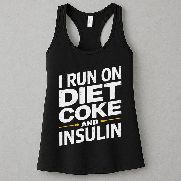 I Run On Diet C.O.K.E And Insulin Womens Tank Top