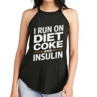 I Run On Diet C.O.K.E And Insulin Women's Perfect Tri Rocker Tank