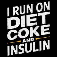 I Run On Diet C.O.K.E And Insulin Kids T-Shirt