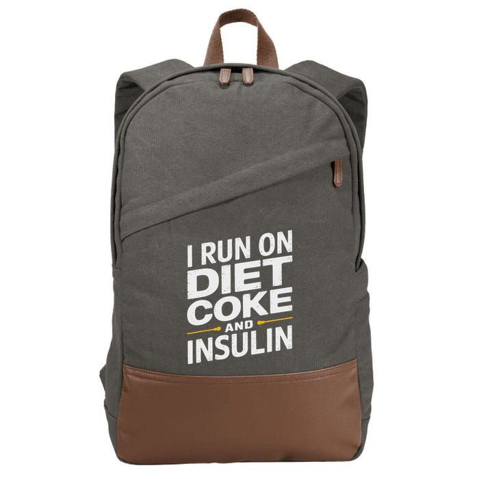 I Run On Diet C.O.K.E And Insulin Cotton Canvas Backpack
