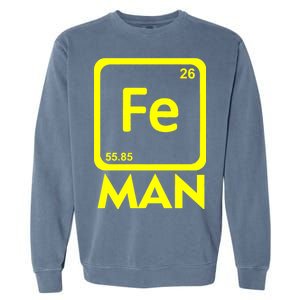 Iron Science Funny Chemistry Fe Periodic Table  Garment-Dyed Sweatshirt