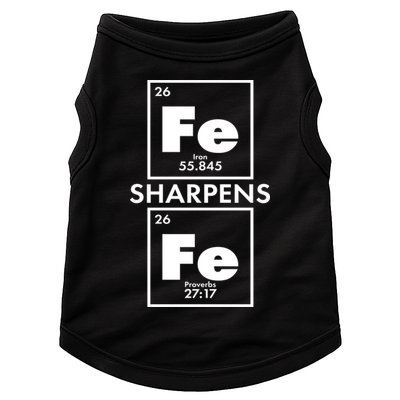 IRON Sharpens IRON Proverbs 27:17 Doggie Tank