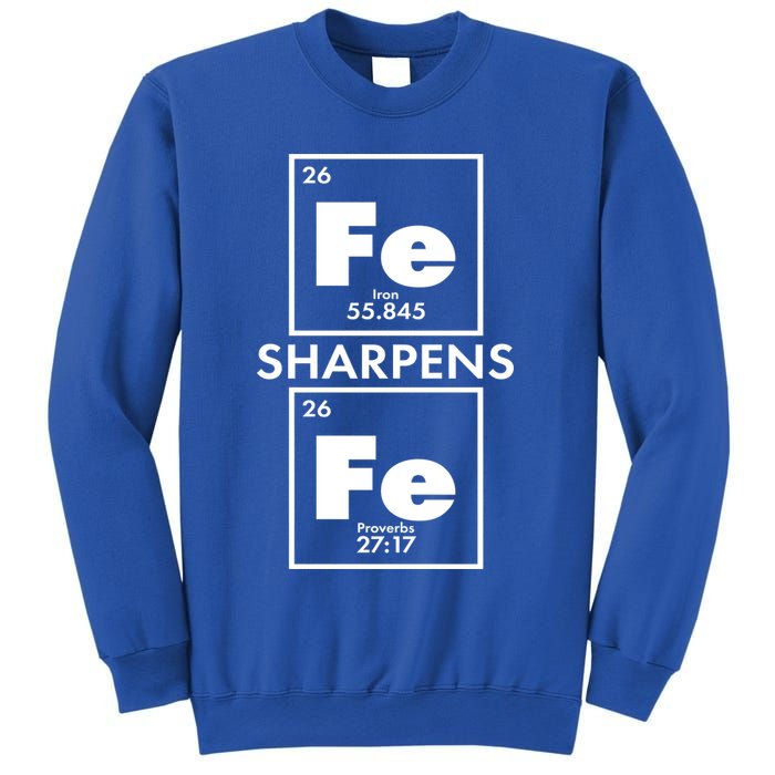 IRON Sharpens IRON Proverbs 27:17 Sweatshirt