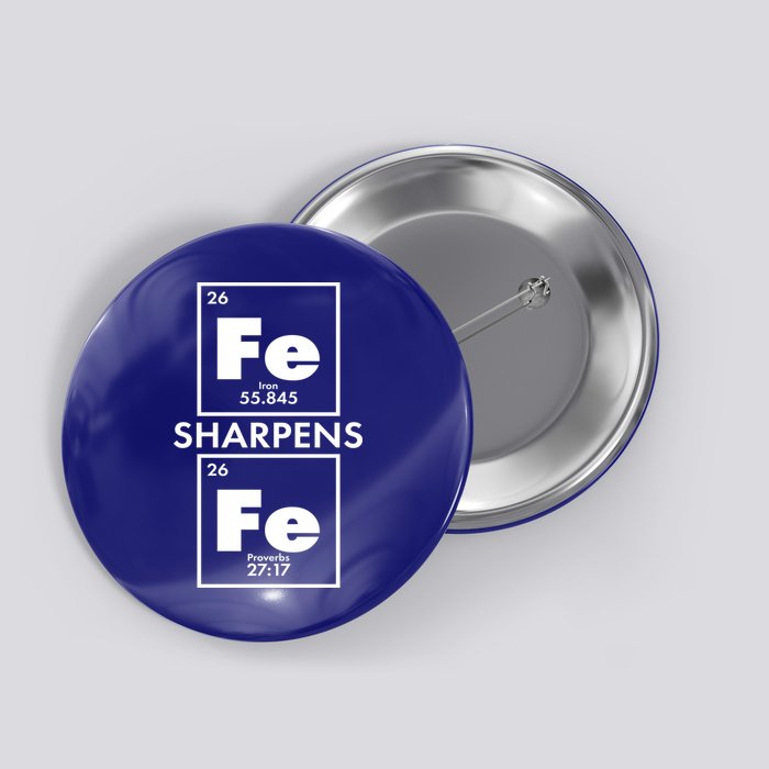 IRON Sharpens IRON Proverbs 27:17 Button