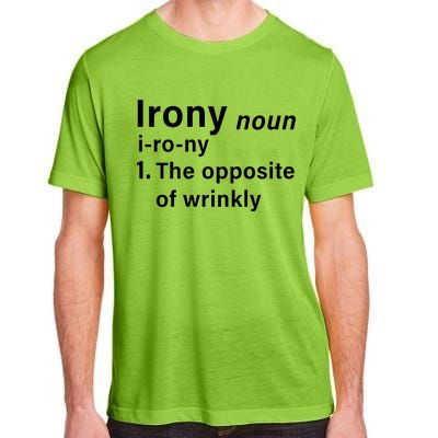 Irony Definition The Opposite Of Wrinkly Adult ChromaSoft Performance T-Shirt