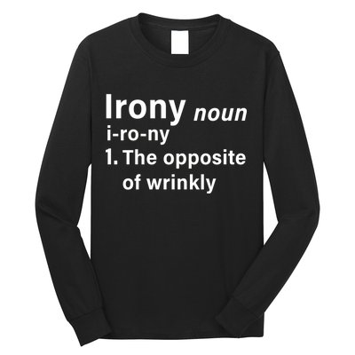 Irony Definition The Opposite Of Wrinkly Long Sleeve Shirt