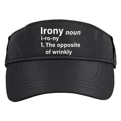 Irony Definition The Opposite Of Wrinkly Adult Drive Performance Visor