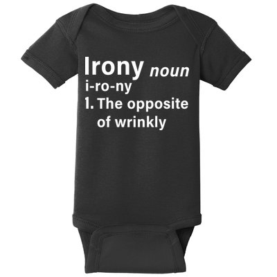 Irony Definition The Opposite Of Wrinkly Baby Bodysuit