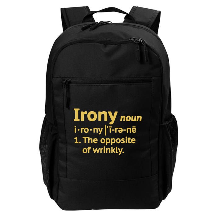 Irony Funny Definition Opposite Of Wrinkly  Daily Commute Backpack