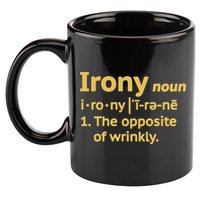 Irony Funny Definition Opposite Of Wrinkly  11oz C Handle Ceramic Mug
