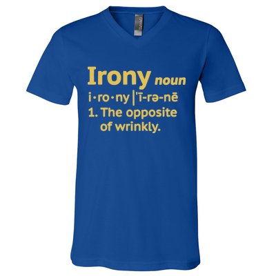 Irony Funny Definition Opposite Of Wrinkly  V-Neck T-Shirt