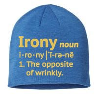 Irony Funny Definition Opposite Of Wrinkly  Sustainable Beanie