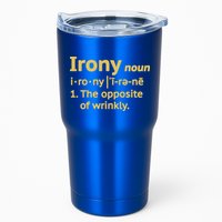 Irony Funny Definition Opposite Of Wrinkly  Tumbler