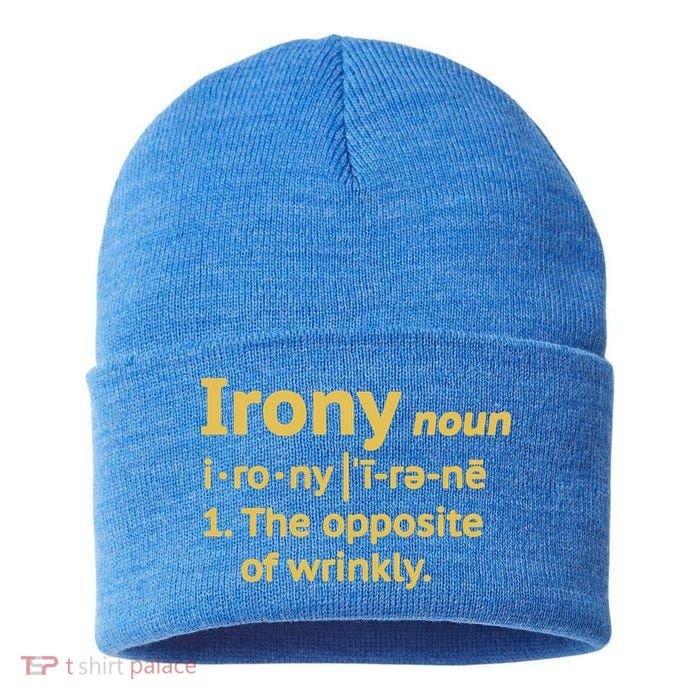 Irony Funny Definition Opposite Of Wrinkly  Sustainable Knit Beanie