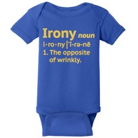 Irony Funny Definition Opposite Of Wrinkly  Baby Bodysuit