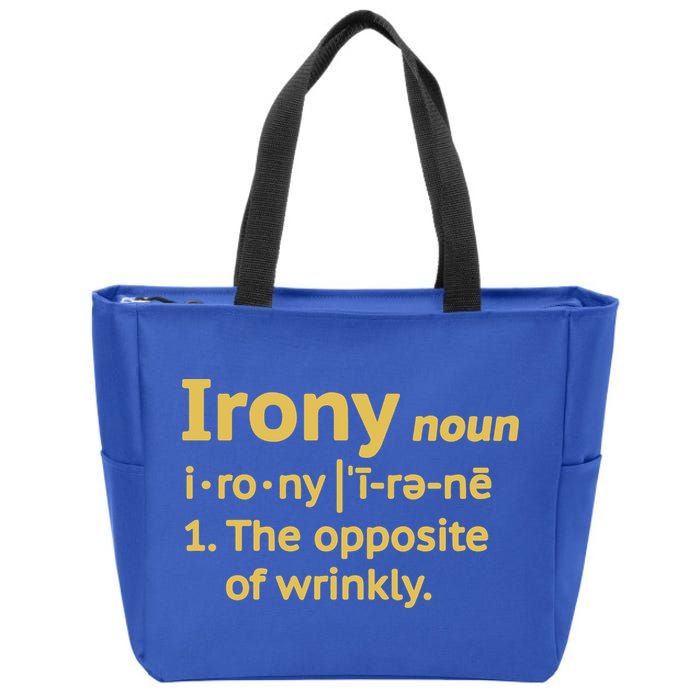 Irony Funny Definition Opposite Of Wrinkly  Zip Tote Bag