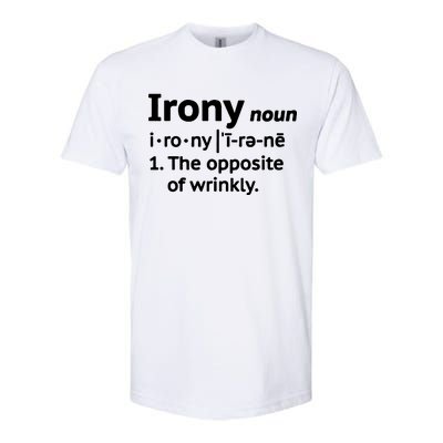 Irony Funny Definition Opposite Of Wrinkly  Softstyle® CVC T-Shirt