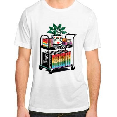 I Roll Pride Lgbtqia Library Adult ChromaSoft Performance T-Shirt