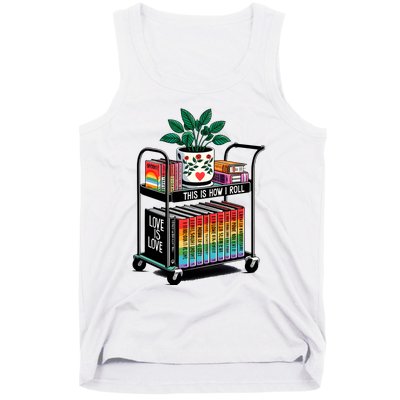 I Roll Pride Lgbtqia Library Tank Top