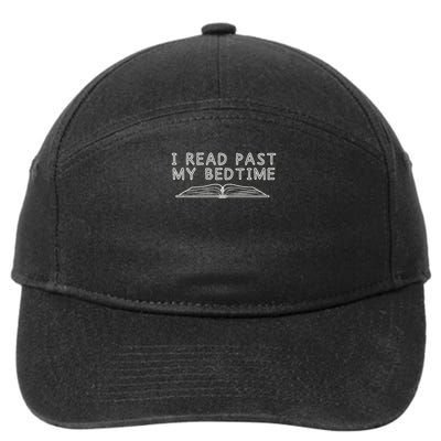 I Read Past My Bedtime Funny Bookworm Librarian Reading 7-Panel Snapback Hat