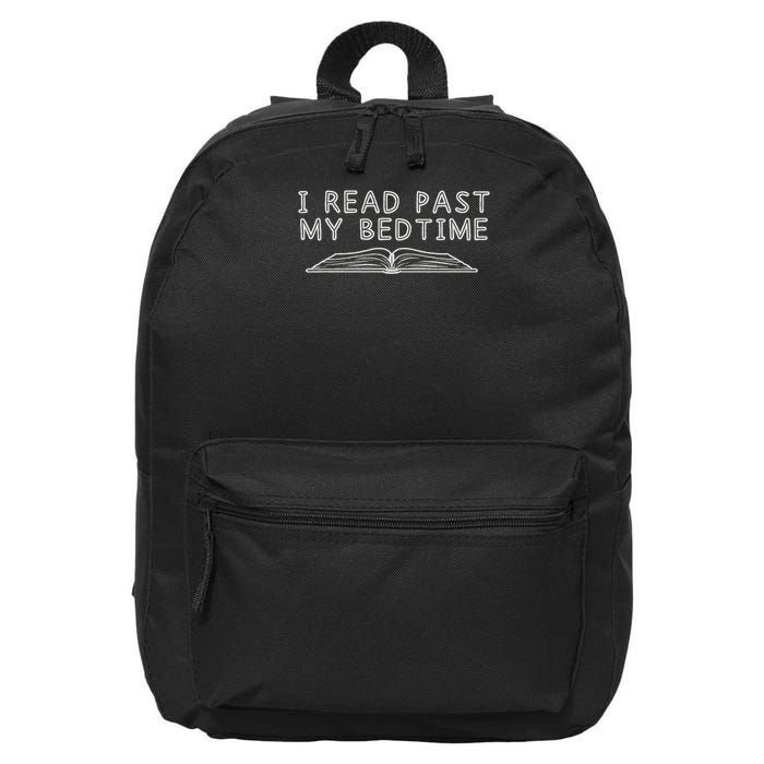 I Read Past My Bedtime Funny Bookworm Librarian Reading 16 in Basic Backpack