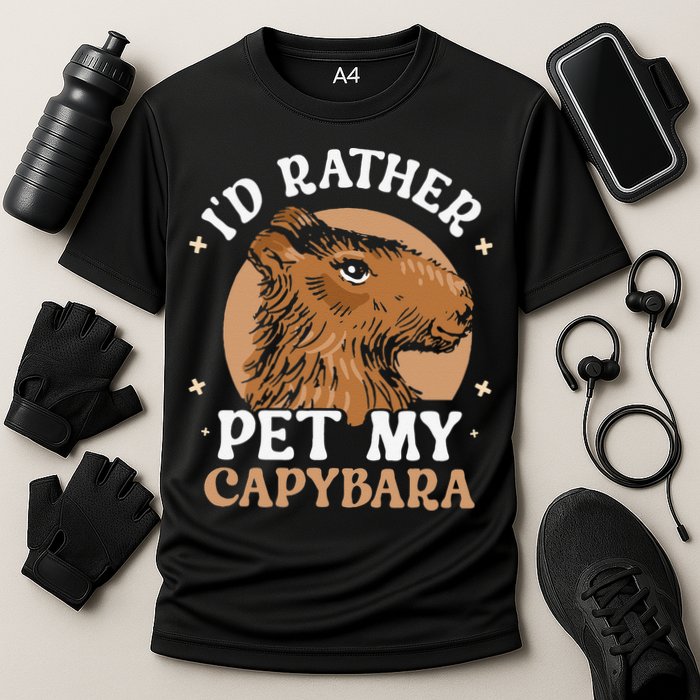I'd Rather Pet My Capybara Animal Capybaras Rodent Lover Performance Shirt