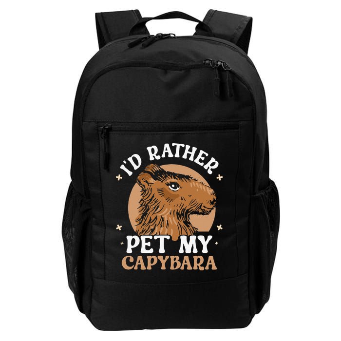 I'd Rather Pet My Capybara Animal Capybaras Rodent Lover Backpack