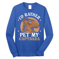 I'd Rather Pet My Capybara Animal Capybaras Rodent Lover Long Sleeve Shirt