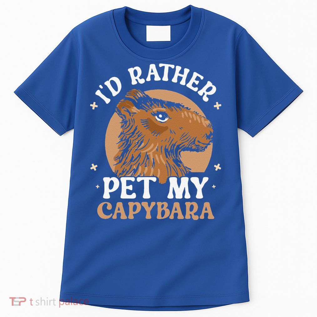 I'd Rather Pet My Capybara Animal Capybaras Rodent Lover Tall T-Shirt