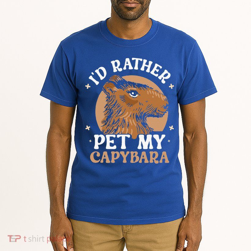 I'd Rather Pet My Capybara Animal Capybaras Rodent Lover Tall T-Shirt