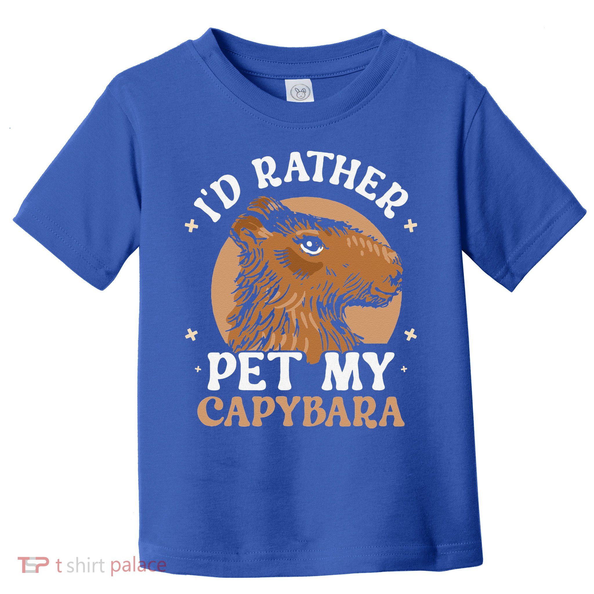 I'd Rather Pet My Capybara Animal Capybaras Rodent Lover Toddler T-Shirt