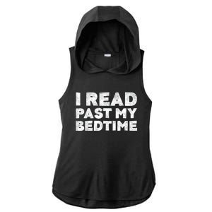 I Read Past My Bedtime Book Lover Funny Reading Gift Ladies PosiCharge Tri-Blend Wicking Draft Hoodie Tank