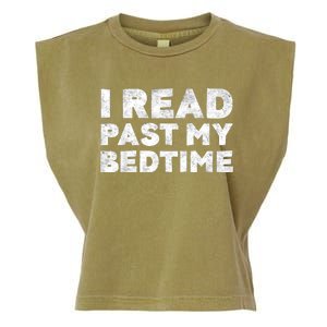 I Read Past My Bedtime Book Lover Funny Reading Gift Garment-Dyed Women's Muscle Tee