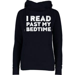 I Read Past My Bedtime Book Lover Funny Reading Gift Womens Funnel Neck Pullover Hood