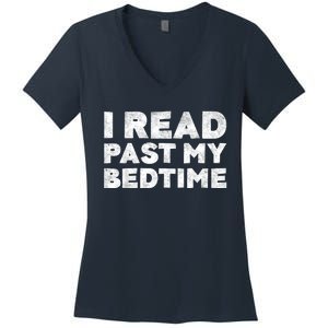 I Read Past My Bedtime Book Lover Funny Reading Gift Women's V-Neck T-Shirt