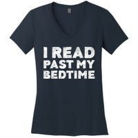 I Read Past My Bedtime Book Lover Funny Reading Gift Women's V-Neck T-Shirt