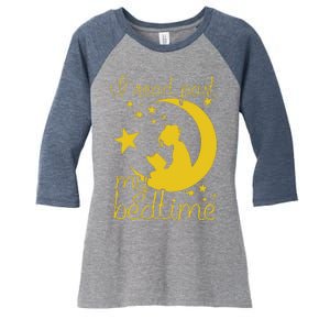 I Read Past My Bedtime Lover Funny Reading Gift Women's Tri-Blend 3/4-Sleeve Raglan Shirt