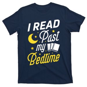 I Read Past My Bedtime Book Lover Funny Reading T-Shirt