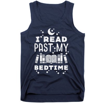 I Read Past My Bedtime Funny Book Lover Bookworm Librarian Tank Top