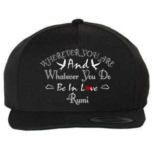 Inspiring Rumi Quote Rumi Poem Lovers Wool Snapback Cap