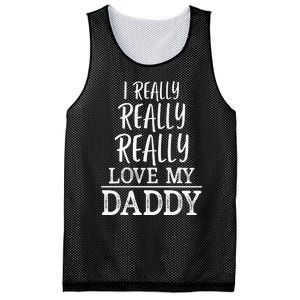 I Really Really Love My Daddy Cute Fathers Day Funny Mesh Reversible Basketball Jersey Tank