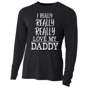 I Really Really Love My Daddy Cute Fathers Day Funny Cooling Performance Long Sleeve Crew