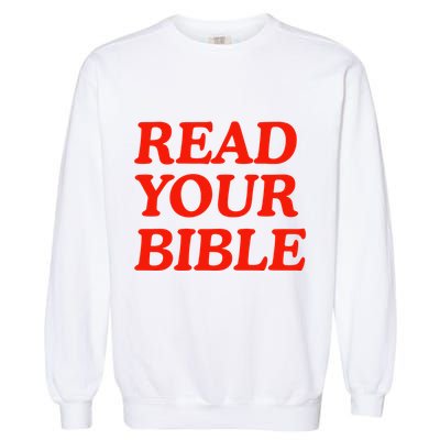 Isaiah Robin Read Your Bible Garment-Dyed Sweatshirt