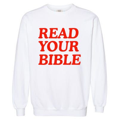 Isaiah Robin Read Your Bible Garment-Dyed Sweatshirt