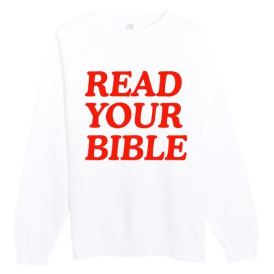 Isaiah Robin Read Your Bible Premium Crewneck Sweatshirt