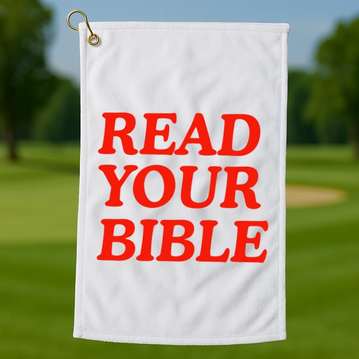 Isaiah Robin Read Your Bible Golf Towel