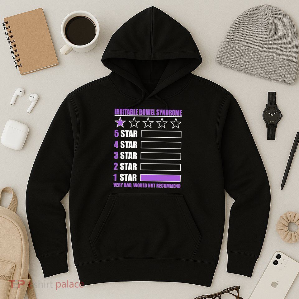 Irritable Bowel Syndrome 1 Star Rating Very Bad Would Not Recommend Hoodie