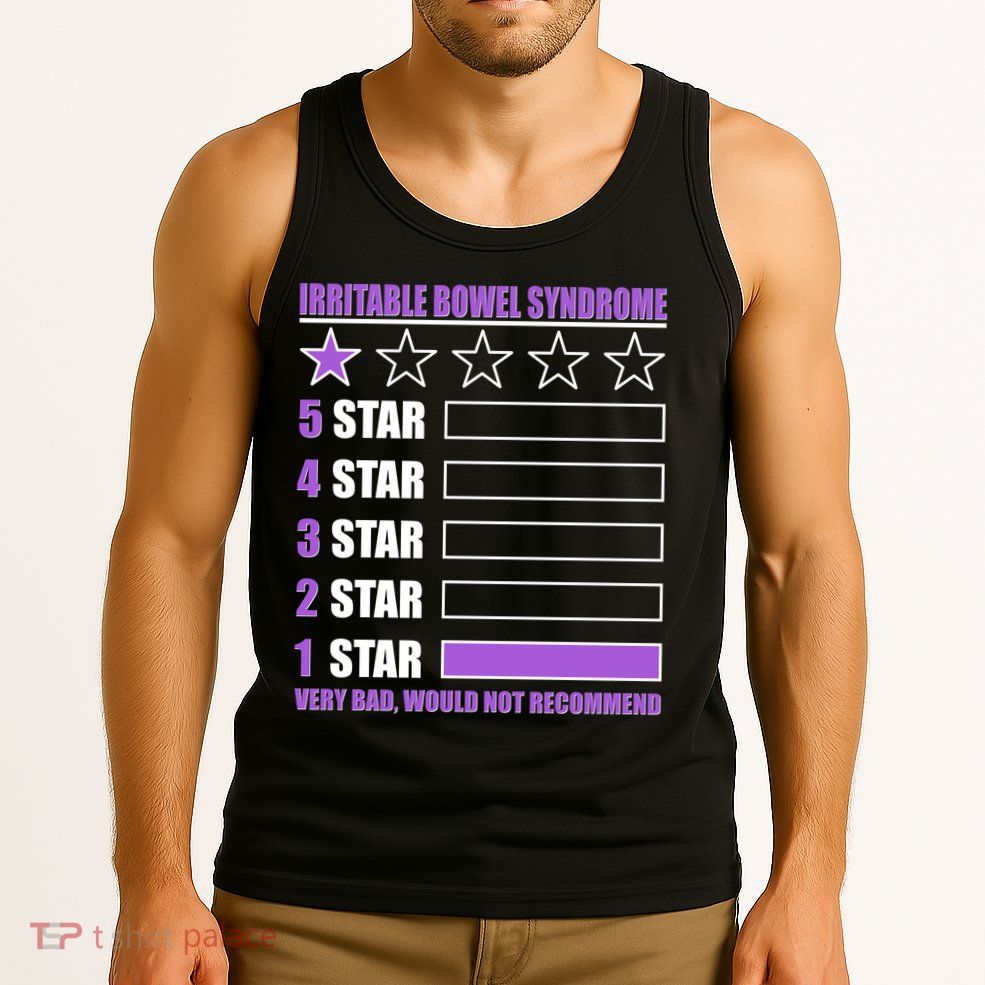 Irritable Bowel Syndrome 1 Star Rating Very Bad Would Not Recommend Tank Top