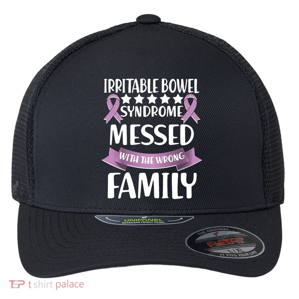 Irritable Bowel Syndrome Messed With The Wrong Family Flexfit Unipanel Trucker Cap